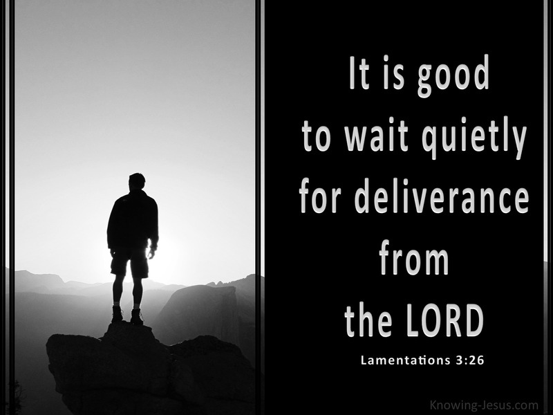 Lamentations 3:26  It Is Good To Wait Quietly (black)